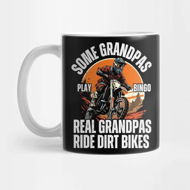 Real Grandpas Ride Dirt Bikes by KayBee Gift Shop